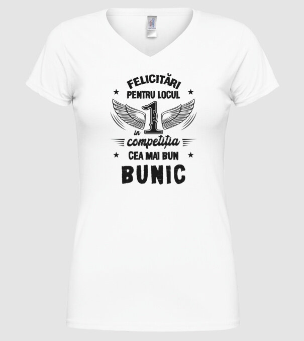 Felicitări pentru locul 1 în competiția Cel mai bun bunic! model alb pe tricou