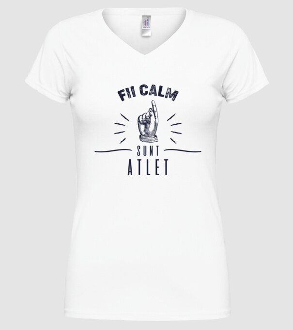 Fii calm, sunt ATLET model alb pe tricou