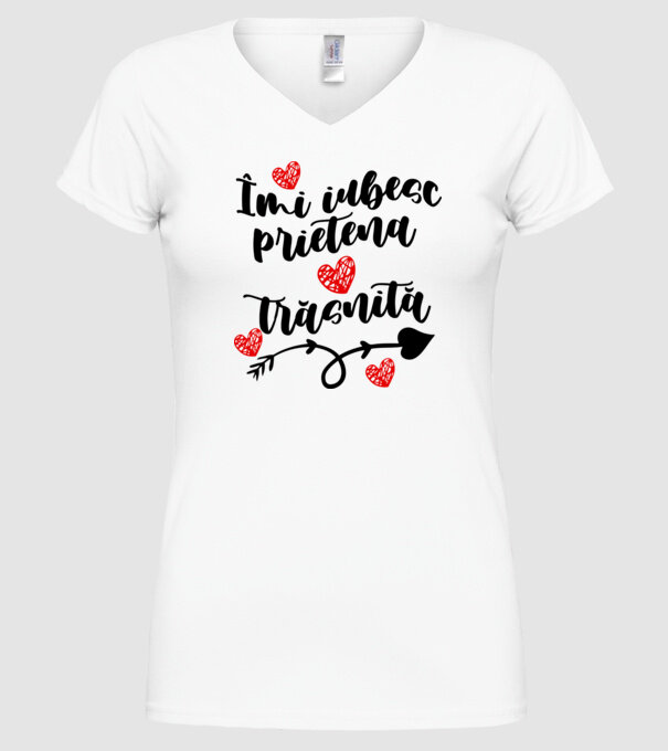 Îmi iubesc prietena mea trăsnită model alb pe tricou