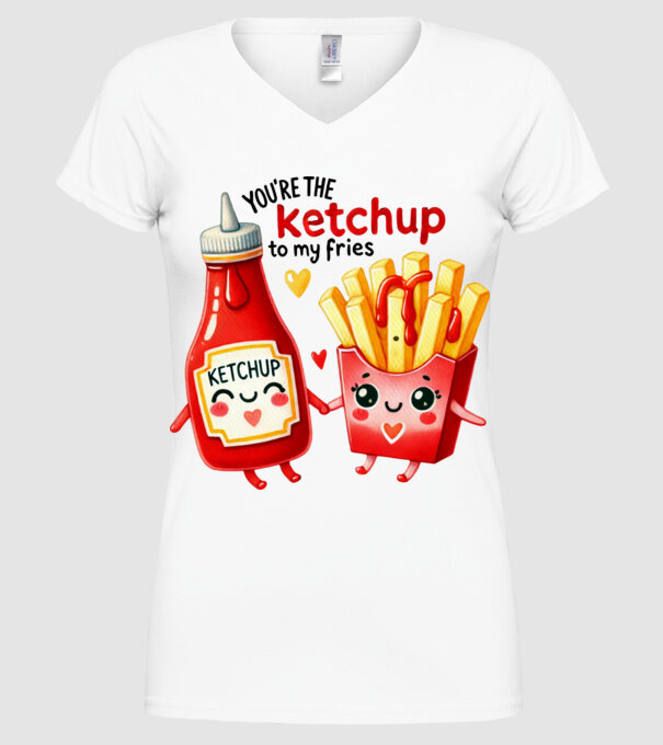 Ketchup to my Fries model alb pe tricou