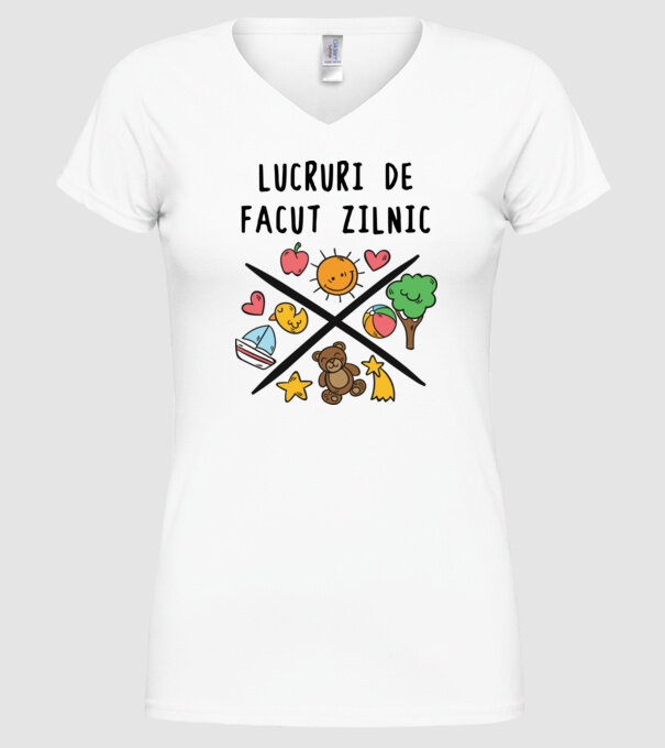 Lucruri de făcut zilnic model alb pe tricou