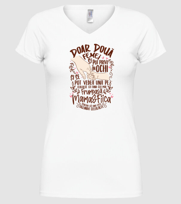 doar două femei se pot privi în ochi și se pot vedea una pe cealaltă ca fiind cea mai frumoasă - mama&fiica - pentru că una este model alb pe tricou