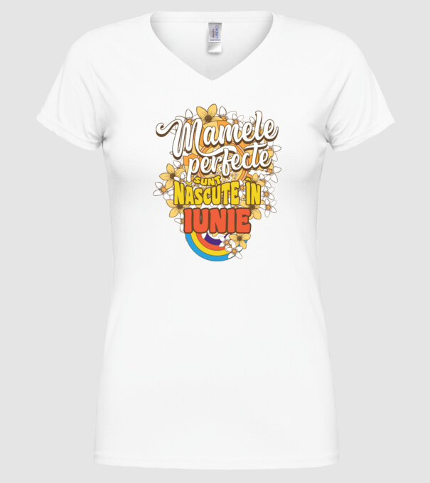Mamele perfecte sunt născute în iunie. model alb pe tricou