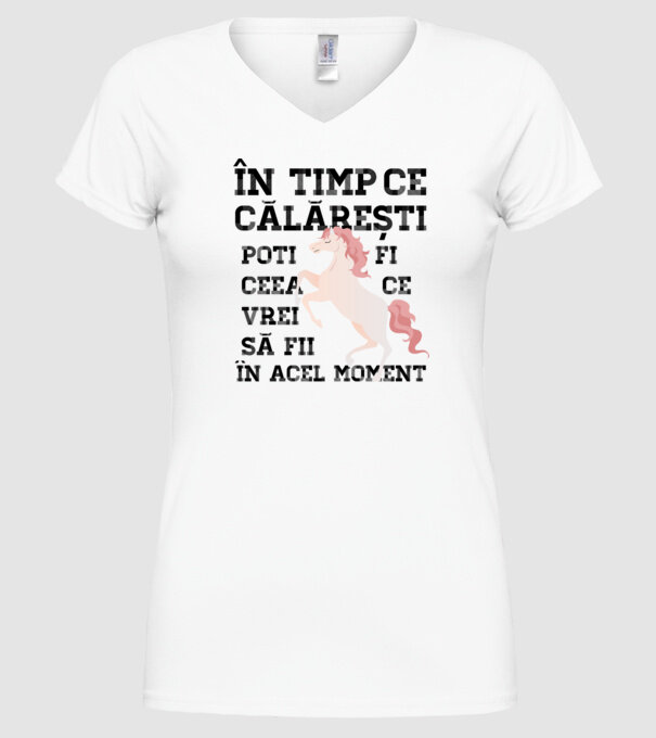 în timp ce călărești poți fi ceea ce vrei să fii - în acel moment model alb pe tricou