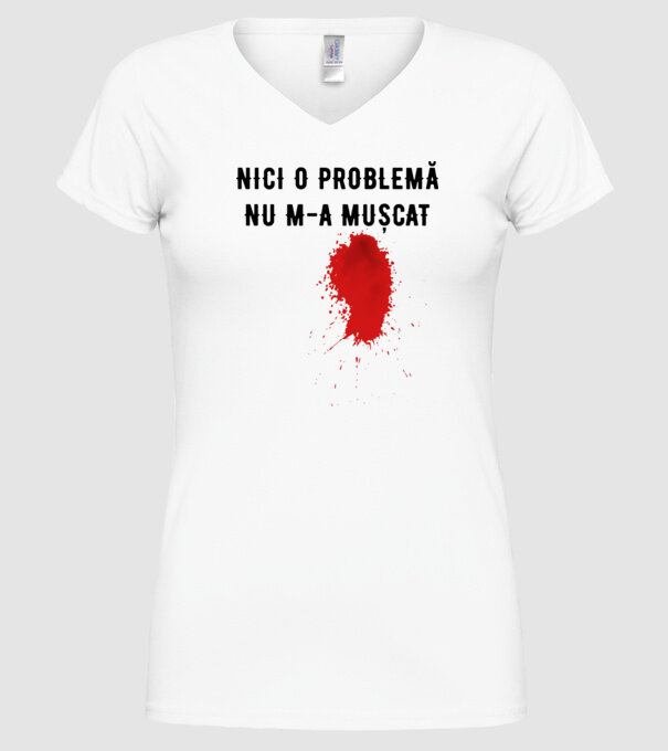 Nici o problemă, nu m-a mușcat model alb pe tricou