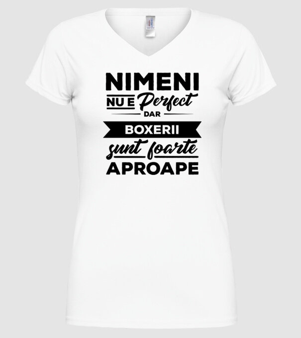 nimeni nu e perfect, dar boxerii sunt foarte aproape model alb pe tricou