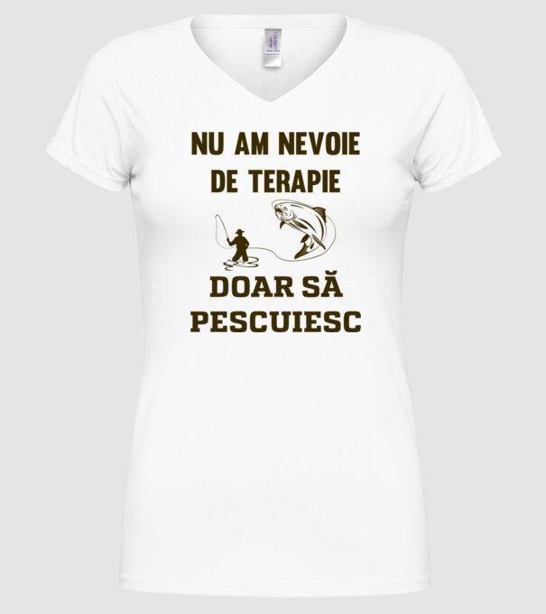 Nu am nevoie de terapie, doar să pescuiesc model alb pe tricou