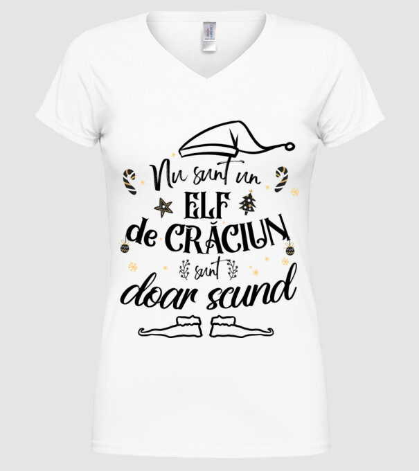 Nu sunt un elf de Crăciun, sunt doar scund ALB model alb pe tricou