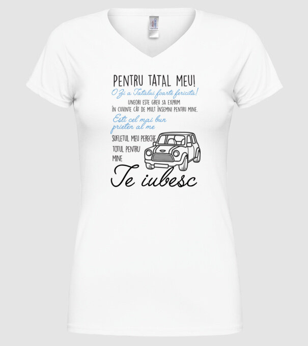 Pentru tatăl meu! O Zi a Tatălui foarte fericită! Uneori este greu să exprim în cuvinte cât de mult însemni pentru mine. Ești ce model alb pe tricou