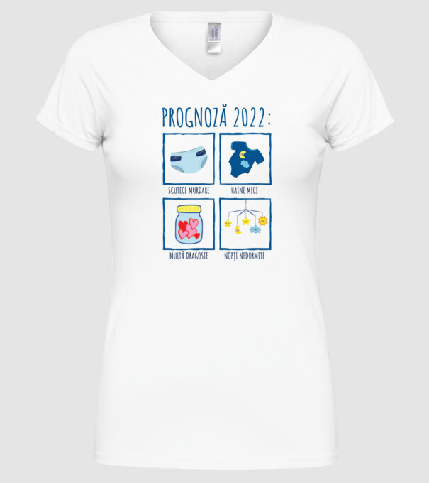 Prognoză 2022: scutece murdare, haine mici, multă dragoste, nopți nedormite model alb pe tricou