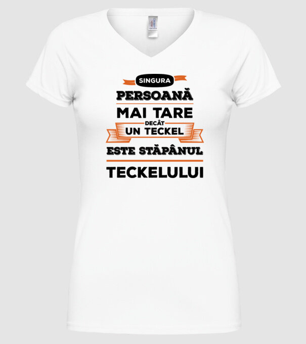 singura persoană mai tare decât un Teckel este stăpânul Teckelului model alb pe tricou