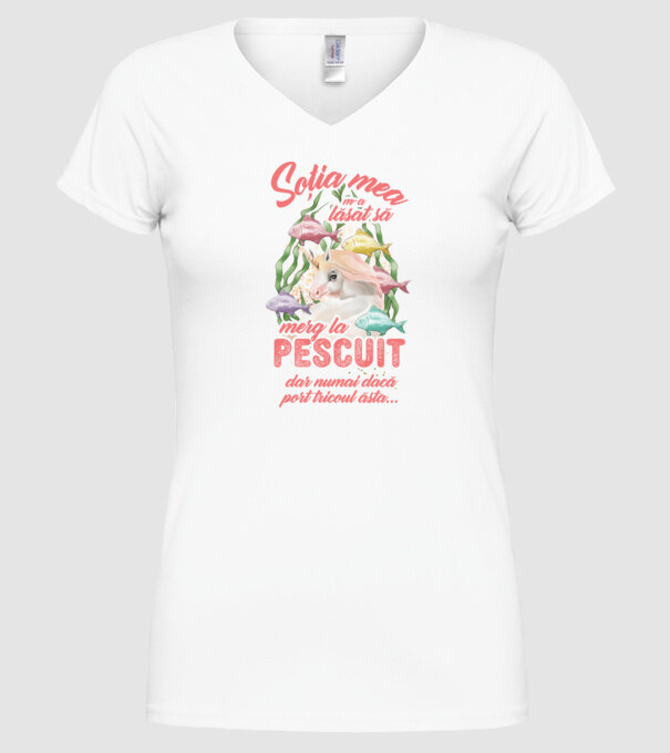 soția mea m-a lăsat să merg la pescuit, dar numai dacă port tricoul ăsta... model alb pe tricou