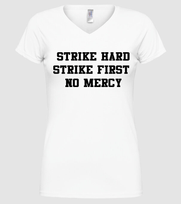 Strike hard strike first quote model alb pe tricou
