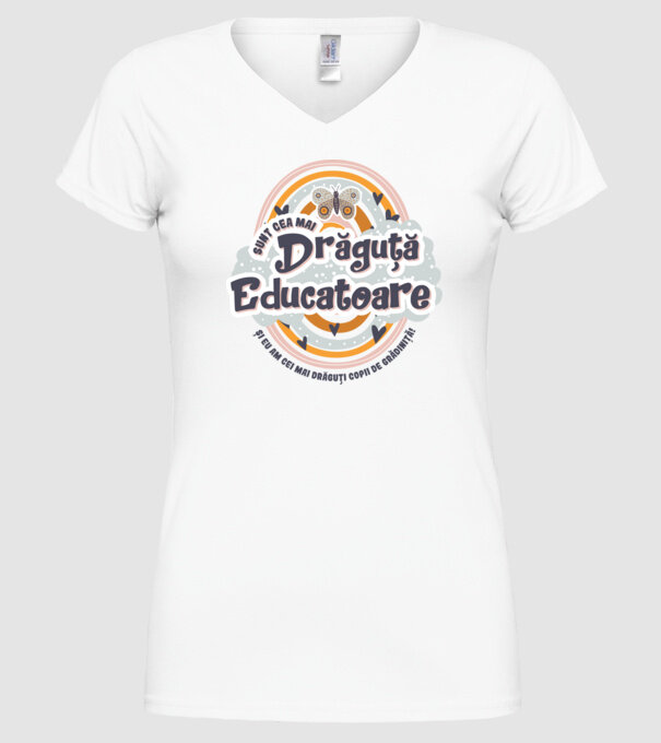 Sunt cea mai drăguță educatoare! model alb pe tricou