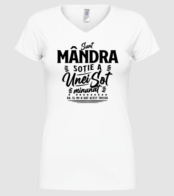 Sunt mândra soție a unui soț minunat - da, el mi-a dat acest tricou model alb pe tricou