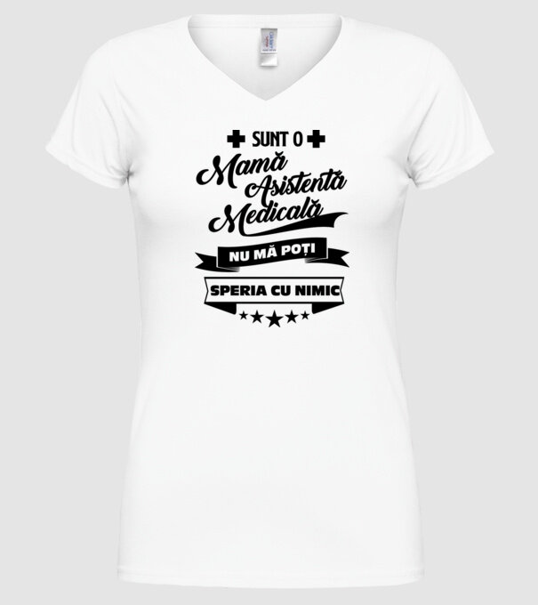 sunt o mamă asistentă medicală, nu mă poți speria cu nimic model alb pe tricou