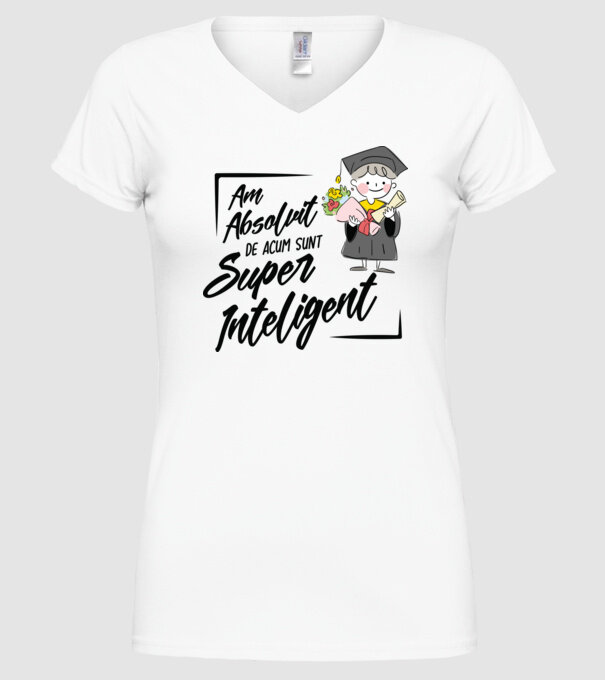 Sunt super inteligent model alb pe tricou
