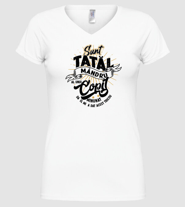 Sunt tatăl mândru al unui copil minunat - da, el mi-a dat acest tricou model alb pe tricou