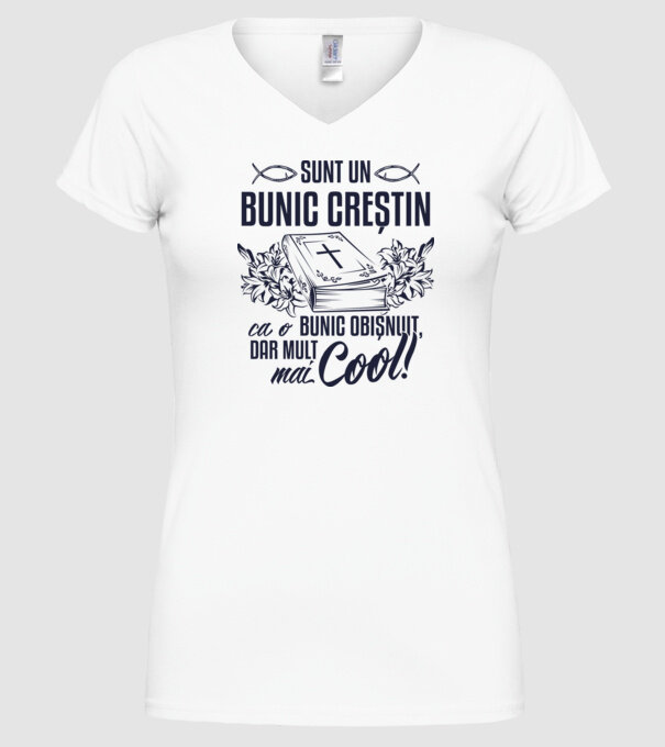 Sunt un bunic creștin, ca un bunic obișnuit, dar mult mai cool! model alb pe tricou