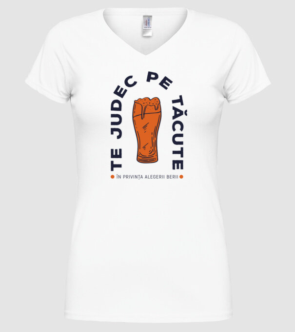 Te judec pe tăcute în privința alegerii berii. model alb pe tricou