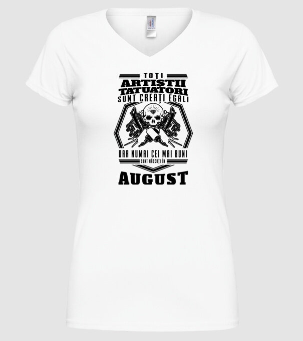 Toți artiștii tatuatori sunt creați egali August model alb pe tricou
