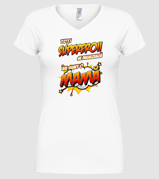 Toți supereroii se deghizează, eu sunt o mamă model alb pe tricou