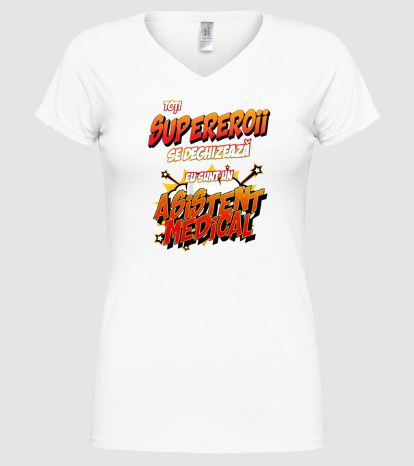 toți supereroii se deghizează, eu sunt un asistent medical/ o asistentă medicală model alb pe tricou