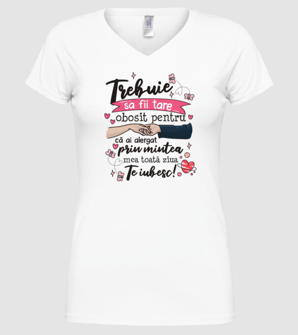 Trebuie sa fii tare obosită pentru model alb pe tricou
