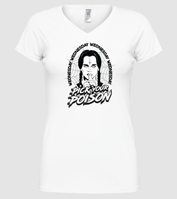 WEDNESDAY Pick your poison model alb pe tricou