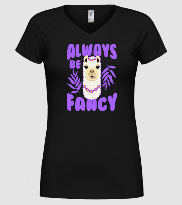 Always be fancy model negru pe tricou
