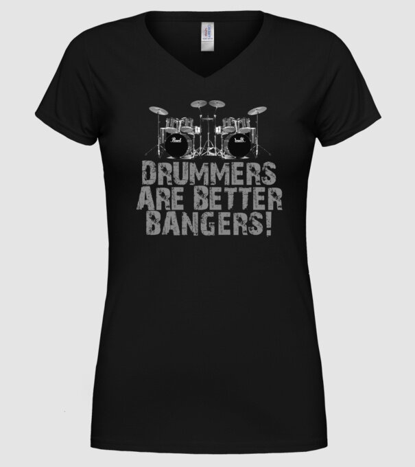 Drummers are better bangers model negru pe tricou