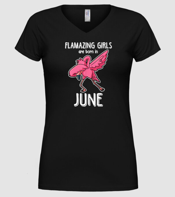 flamazing girls are born in june model negru pe tricou