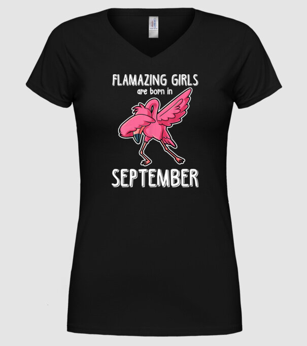 Flamazing girls are born in september model negru pe tricou