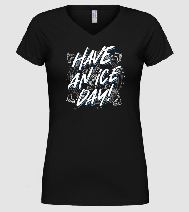 Have an ice day model negru pe tricou