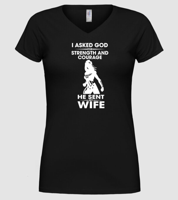 I asked God for strenght and courage model negru pe tricou