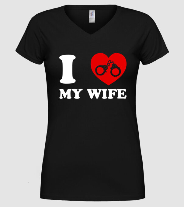 I love my wife model negru pe tricou