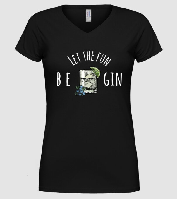 Let the fun be gin model negru pe tricou