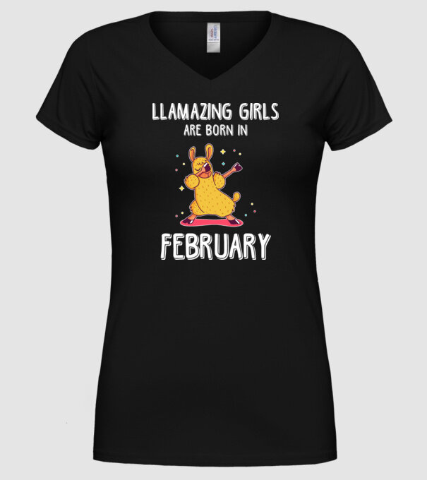 llamazing girls are born in february model negru pe tricou