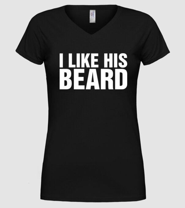 Motiv cuplu I like his beard model negru pe tricou