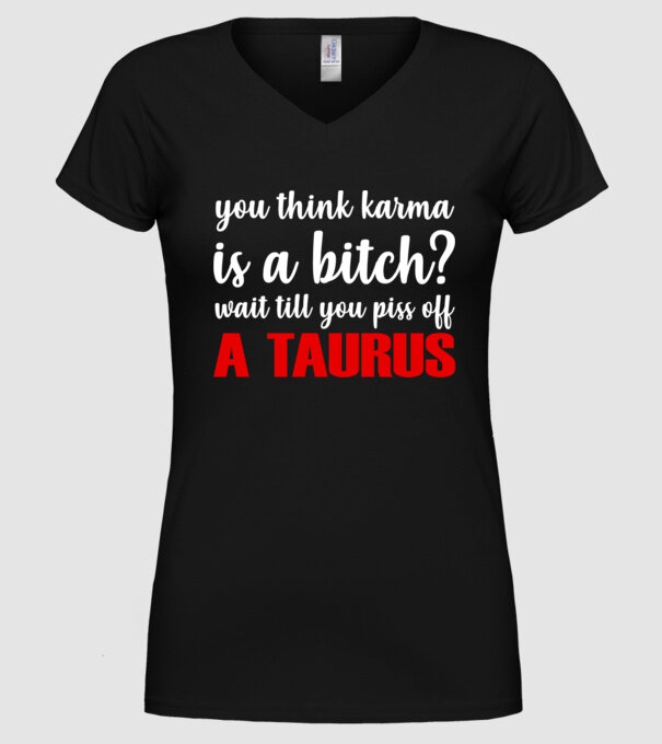 Piss of a TAURUS model negru pe tricou