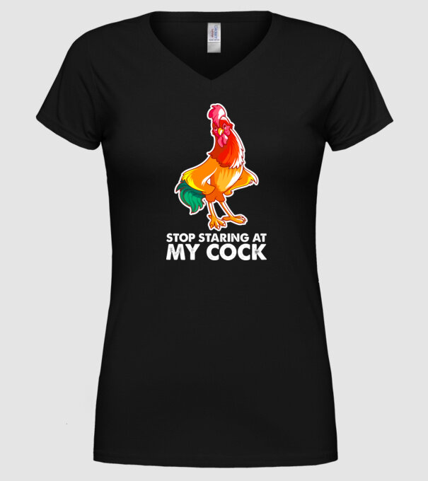 Stop staring at my cock model negru pe tricou
