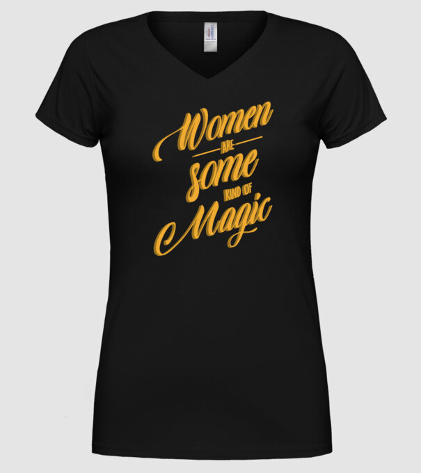Women are magic model negru pe tricou