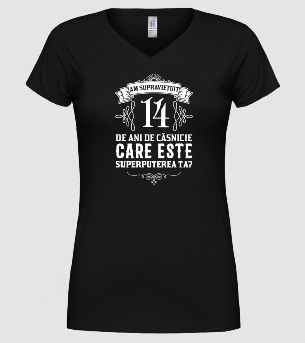 Am supraviețuit 14 ani de an de căsnicie - care este superputerea ta? model negru pe tricou