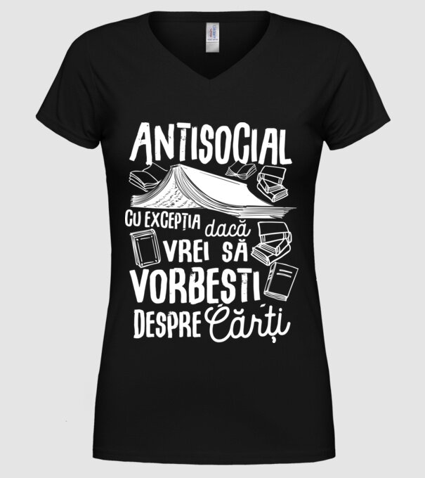 Antisocial, cu excepția dacă vrei să vorbești despre cărți model negru pe tricou