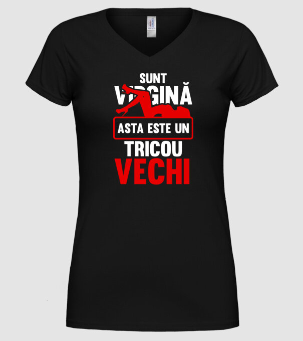 sunt virgină! - Asta este un tricou vechi model negru pe tricou