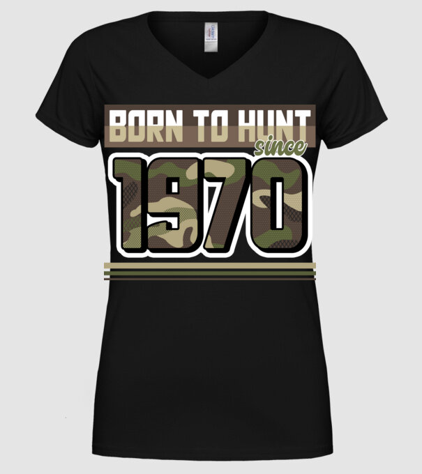 Born to hunt since 1970 model negru pe tricou