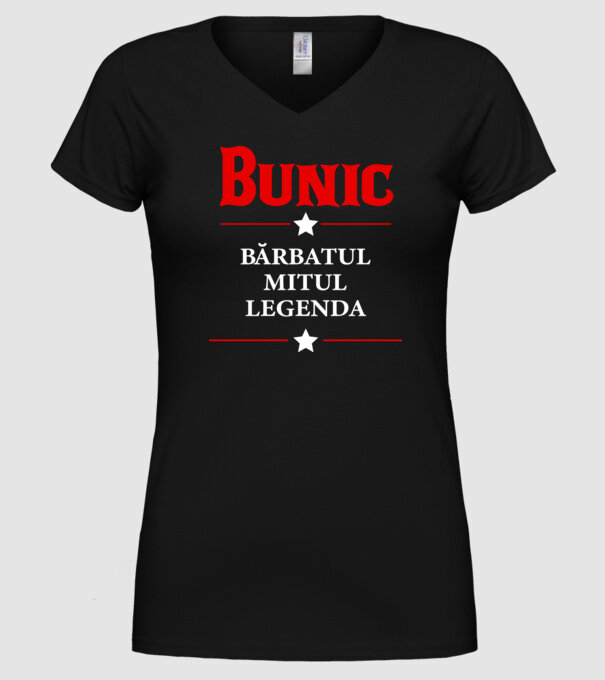 Bunic - bărbatul, mitul, legenda model negru pe tricou