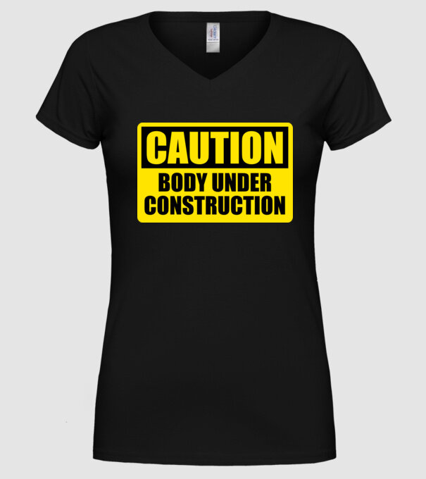 Caution Body Under Construction model negru pe tricou