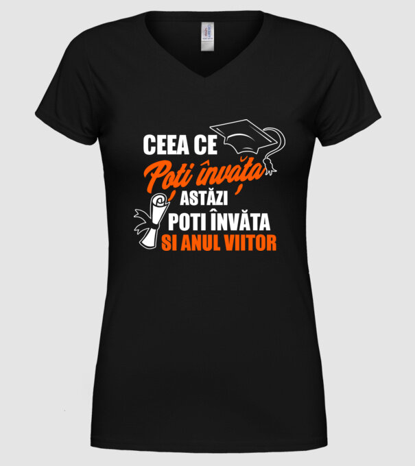 ceea ce poți învăța astăzi, poți învăța și anul viitor model negru pe tricou
