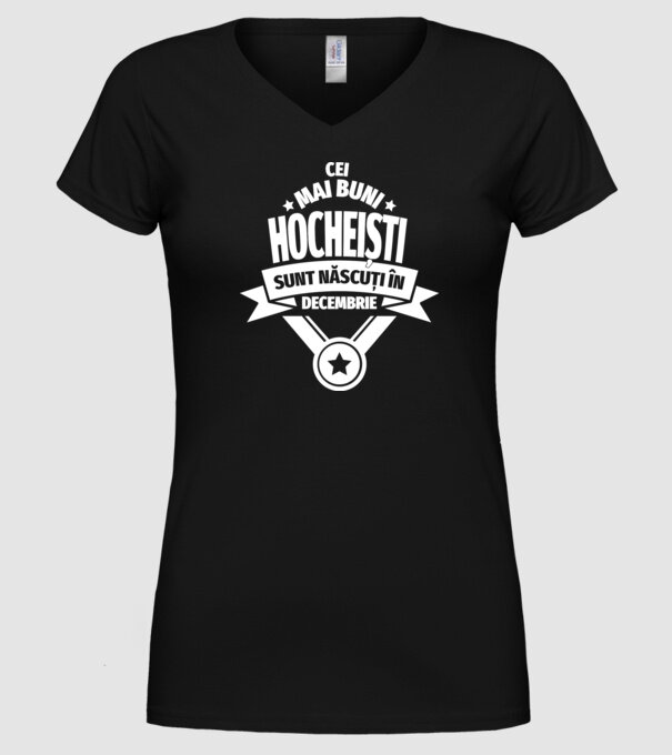 Cei mai buni hocheiști sunt născuți în Decembrie model negru pe tricou
